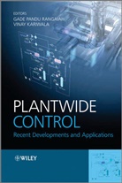 Vinay Kariwala, Gade Pandu Rangaiah, Gade Pandu (EDT)/ Kariwala Rangaiah, Gade Pandu (National University of Singa Rangaiah, Gade Pandu Kariwala Rangaiah, GP Rangaiah... - Plantwide Control
