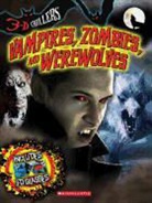 Deborah Kespert - Vampires, Zombies, and Werewolves