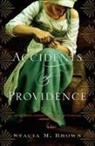 Stacia Brown, Stacia M Brown, Stacia M. Brown - Accidents Of Providence