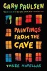 Gary Paulsen - Paintings from the Cave