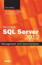 Kevin E. Kline, Ross Mistry, Shirmattie Seenarine - Microsoft SQL Server 2012