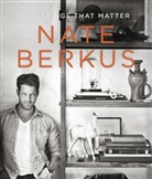 Nate Berkus, BERKUS NATE - The Things That Matter