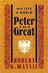 Robert K. Massie - Peter the Great
