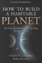 Wallace Broecker, Wally Broecker, Langmuir, Charles H. Langmuir, Charles H. Broecker Langmuir, Langmuir Charles H. - How to Build a Habitable Planet