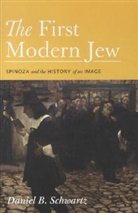 Daniel B. Schwartz, Schwartz, Daniel Schwartz, Daniel B. Schwartz, Schwartz Daniel B. - First Modern Jew