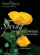 Gracie, Carol Gracie - Spring Wildflowers of the Northeast