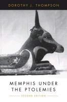  Thompson, Dorothy Thompson, Dorothy J. Thompson - Memphis Under the Ptolemies - Second Edition