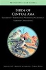 Raffael Aye, Raffael/ Schweizer Aye, Raffael Ayé, Tobias Roth, Manuel Schweizer, Dave Nurney - Birds of Central Asia