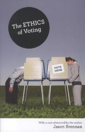  Brennan, Jason Brennan - Ethics of Voting