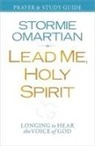 Stormie Omartian, Moore - Lead Me, Holy Spirit