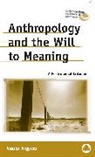 Vassos Argyrou - Anthropology and the Will to Meaning