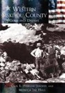 Gail Fiorini-Jenner, Gail L. Fiorini-Jenner, Monica J. Hall, Monica Jae Hall - Western Siskiyou County: Gold and Dreams