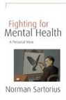 N. Sartorius, Norman Sartorius - Fighting for Mental Health