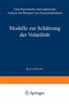 Katja Specht - Modelle zur Schätzung der Volatilität