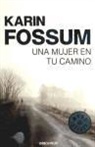 Karin Fossum - Inspector Sejer 5. Una mujer en tu camino