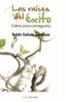 Manuel Sanudo Gastelum, Ruben Sanudo Gastelum - LAS RAICES DEL ÉXITO