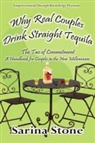 Sarina Stone - Why Real Couples Drink Straight Tequila