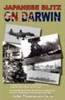 John Thompson-Gray - Japanese Blitz on Darwin
