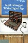 Edward Rubin, Rubin Edward, Edward Rubin, Rubin Edward - Legal Education in the Digital Age