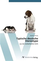 Markéta Almá y, Markéta Almá¿y, Markéta AlmáSy - Typische deutsche Stereotype