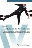 Tabea Tanner - Leistung in der Kirche heute