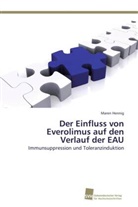 Maren Hennig - Der Einfluss von Everolimus auf den Verlauf der EAU