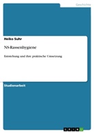Heiko Suhr - NS-Rassenhygiene