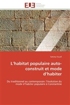 Fahima Yousfi, Yousfi-f - L habitat populaire auto