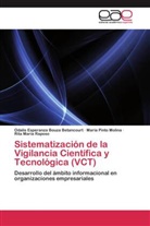 Odalis Esperanz Bouza Betancourt, Odalis Esperanza Bouza Betancourt, M Pinto Molina, María Pinto Molina, Rita María Raposo - Sistematización de la Vigilancia Científica y Tecnológica (VCT)