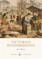 Kit Wedd, Kitt Wedd - Victorian Housebuilding