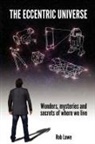 Rob Lowe - The Eccentric Universe