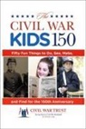 Del Garry Adelman, Garry Adelman, Garry Del Adelman, Civil War Trust - Civil War Kids 150
