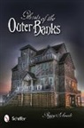 Peggy Schmidt - Ghosts of the Outer Banks
