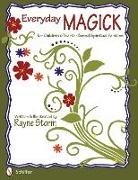 Rayne Storm - Everyday Magick for Children of Earth-Based Spiritual Families