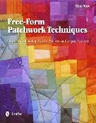Tina Mast - Free-Form Patchwork Techniques