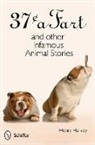 Henry Harvey - 37c a Fart and Other Infamous Animal Stories