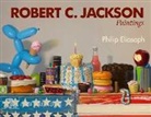 Philip Eliasoph - Robert C. Jackson Paintings