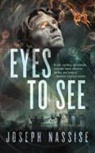 Nassise, Joseph Nassise - Eyes to See