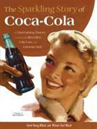 Michael Witzel, Michael Karl Witzel, Gyvel Young-Witzel, Gyvel/ Witzel Young-Witzel - The Sparkling Story of Coca-Cola