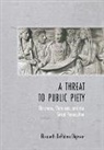 Elizabeth Depalma Digeser - Threat to Public Piety