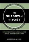 Gregory D. Miller - Shadow of the Past