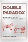 Andrew Wedeman, Andrew H. Wedeman, Andrew Hall Wedeman, Andrew Wedeman Wedeman - Double Paradox