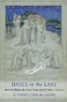 Suzanne Conklin Akbari - Idols in the East