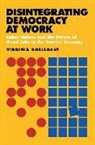 Virginia Doellgast, Doellgast Virginia - Disintegrating Democracy At Work