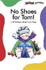 Una Leavy, Margaret Suggs - No Shoes for Tom!