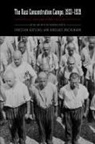 Christian (EDT)/ Wachsmann Goeschel, Christian Wachsmann Goeschel, GOESCHEL CHRISTIAN WACHSMANN NIK, Nikolaus Goeschel Wachsmann, Christian Goeschel, Nikolaus Wachsmann - Nazi Concentration Camps, 1933-1939