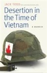 Jack Todd, Jack/ Todd Todd - Desertion in the Time of Vietnam