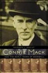 Norman L Macht, Norman L. Macht, Norman L./ Mack Macht - Connie Mack and the Early Years of Baseball