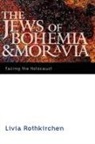 Livia Rothkirchen - Jews of Bohemia and Moravia