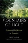 R Mark Liebenow, R. Mark Liebenow - Mountains of Light